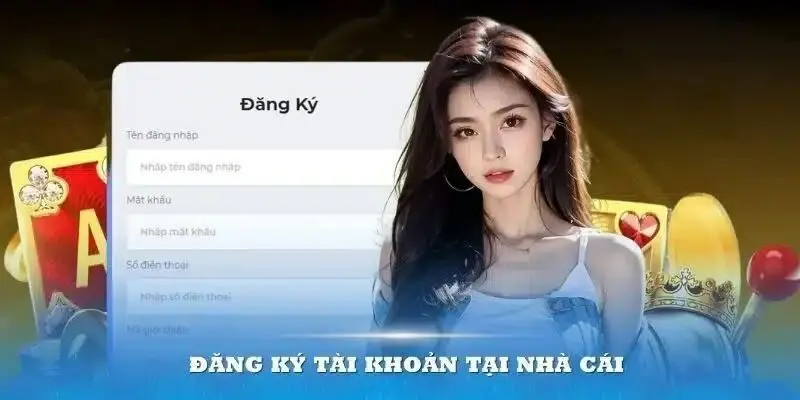 Đăng ký tài khoản tham gia ngay hôm nay