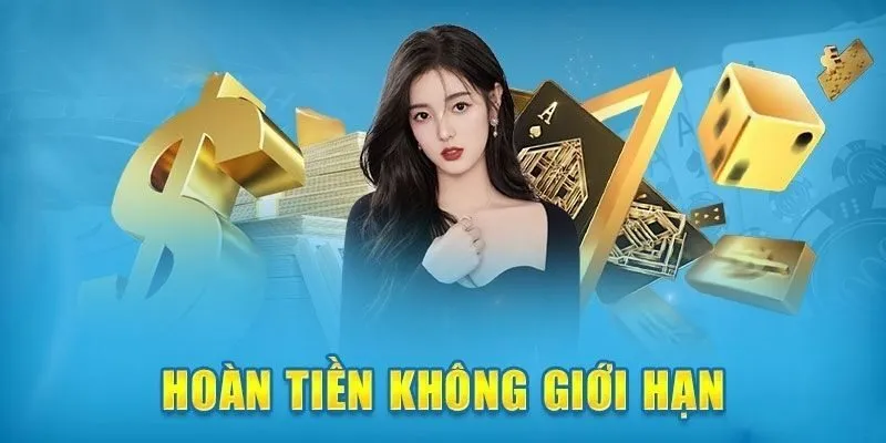 Hoàn trả tiền cá cược không giới hạn